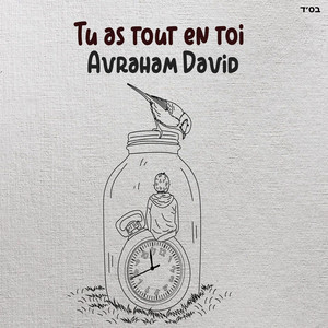 Tu as tout en toi