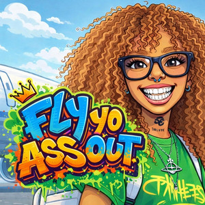 Fly yo ass out by Fiji_slayed_may