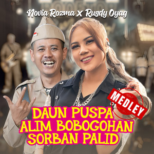 Daun Puspa, Alim Bobogohan, Sorban Palid (Medley) by Novia Rozma, Rusdy Oyag