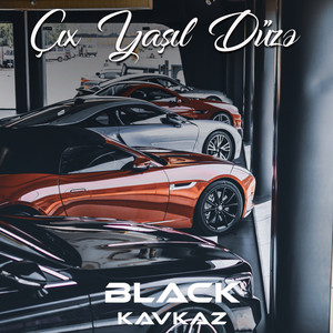 Black Kavkaz - Çıx Yaşıl Düzə