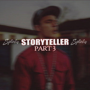 Storyteller, Pt. 3 by Splinta
