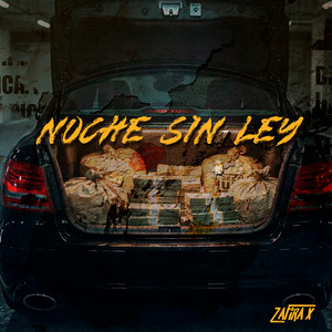 Noche Sin Ley by Zafira X