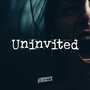 Perico Padilla - Uninvited