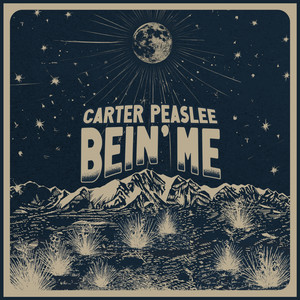 Bein' Me by Carter Peaslee