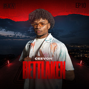 BETTLAKEN by ceevon, RAW SEASON
