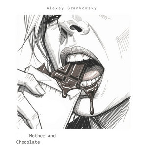 Mother And Chocolate