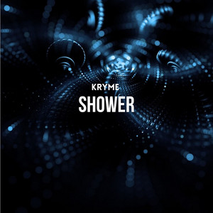 Shower - Radio Edit by Kryme