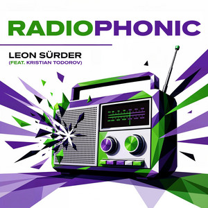 Radiophonic by Leon Sürder, Kristian Todorov