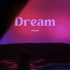 Dream by Davo51