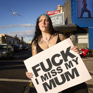 FUCK I MISS MY MUM by Jazzy Gold