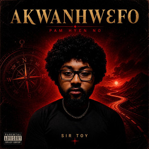 Akwanhwefo by Sir Toy