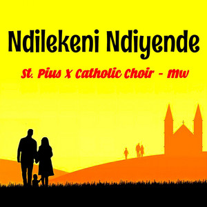 Atate Tikuthokozani by St. Pius X Catholic Choir MW