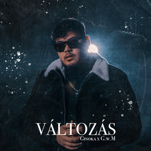 Ginoka - Változás (feat. G.w.M)