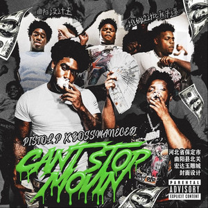 Can't Stop Movin (feat. Bossman Ced) by Pistol P, Bossman Ced