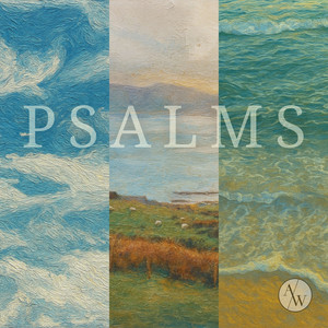 Surely Goodness and Mercy (Psalm 23) by Apostles Worship, Seth Rice, Aimee Miller