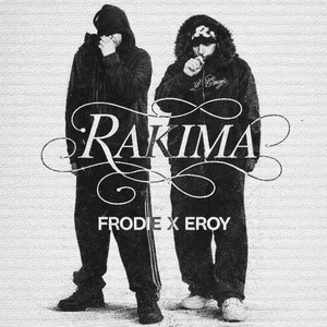RAKIMA by Frodie, ERoy