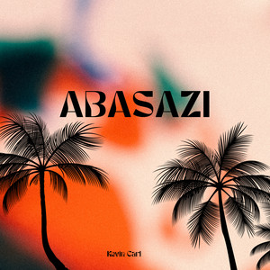 Abasazi by kevin carl
