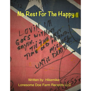 No Rest For The Happy II