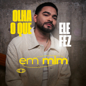 Yudi Tamashiro - Olha o Que Ele Fez em Mim