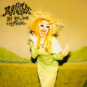 Say You Love Me Babe by Banshee
