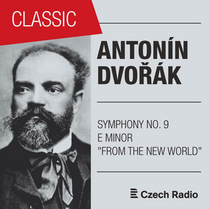Symphony No. 9 "From The New World" E Minor, B178: II. Largo
