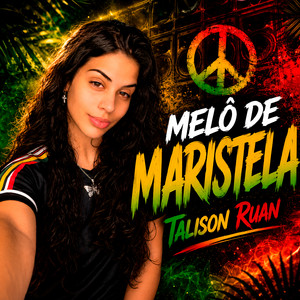 Melô de Maristela by Talison Ruan