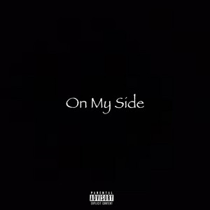 On My Side by Breezy Propane
