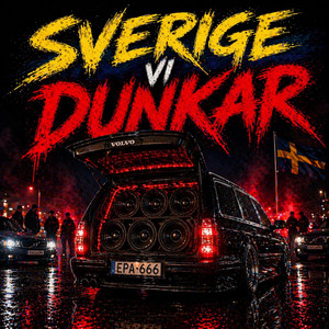 SVERIGE VI DUNKAR by RAGGAR KALLE