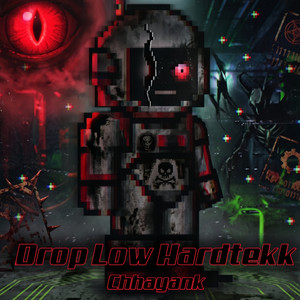 Drop Low Hardtekk ( Slowed ) by Chhayank