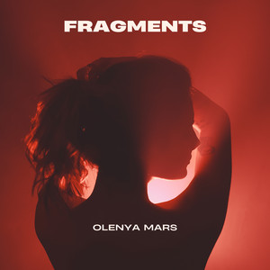 Fragments by Olenya Mars