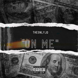 TheOnlyJD - On Me