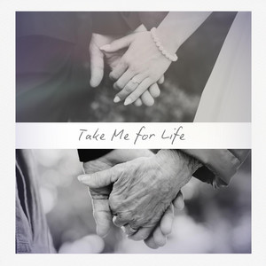 Take Me for Life by Lena Belle