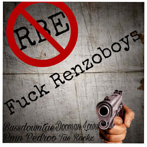 Fck renzoboys 2 by Bussdown Tae, Pmn Pedroo, Tae Rackzz, Dooman loww