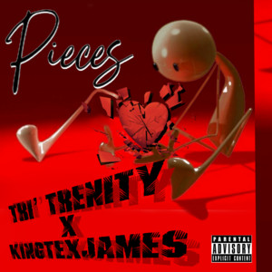 Pieces' by Tri'Trenity, Tex James