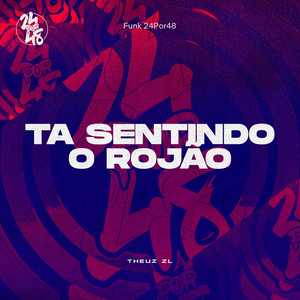 THEUZ ZL - Ta Sentindo o Rojão