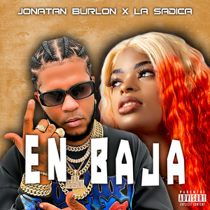 En Baja by Jonatan Burlon, La Sadica