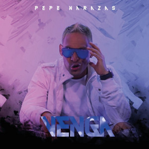 Venga by Pepe Narazas