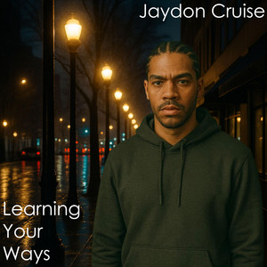 Jaydon Cruise - Loving You Is Easy