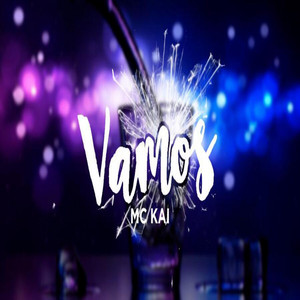 Vamos by Original Sur, Mc Kai