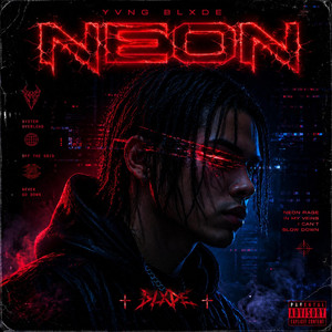 Neon by Yvng Blxde