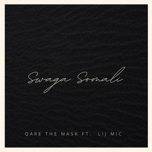 Swaga Somali (feat. LIJ MIC)