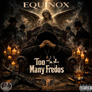 Too Many Fredos by Equinox, Floun