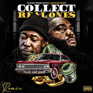 Collect Real Ones - Remix by Flight Risk Clevo, Killer Mike