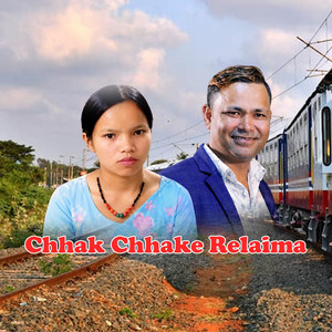 Chhak Chhake Relaima