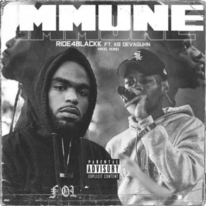 Immune by Ride4Blackk, KB Devaguhn