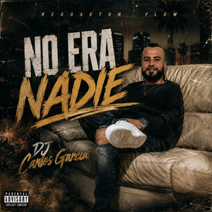 No era nadie - Radio Edit by Dj carlos garcia