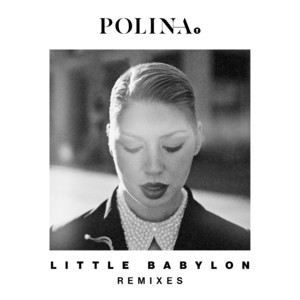 Little Babylon - Joe Kold Remix by Polina, Joe Kold