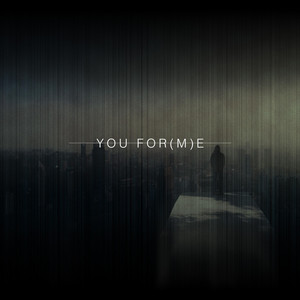 You for(M)e by Crazyups