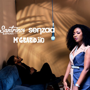 Santrinos Raphael & Senzaa - M'gbabidjio