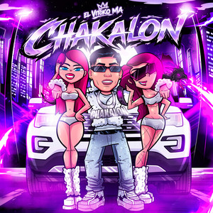 Chakalon by El vitoko ma